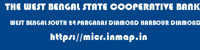 THE WEST BENGAL STATE COOPERATIVE BANK  WEST BENGAL SOUTH 24 PARGANAS DIAMOND HARBOUR DIAMOND HARBOUR BRANCH  micr code